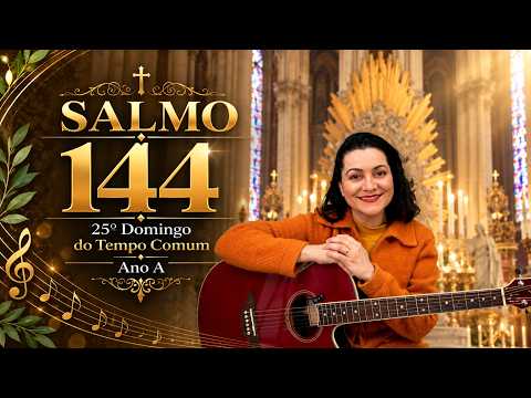Salmo 144 O Senhor Está Perto da Pessoa que o Invoca - CATÓLICA