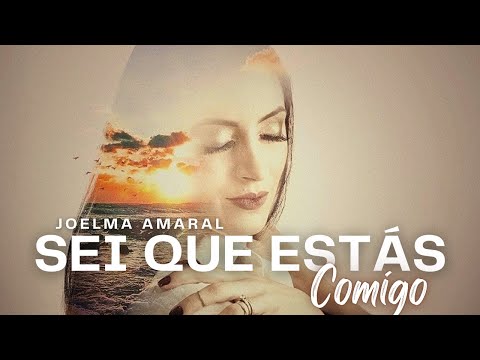 Sei Que Estás Comigo - Joelma Amaral (Clipe Oficial)