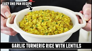GARLIC Turmeric Rice with Lentils | A HEALTHY and Complete Meal