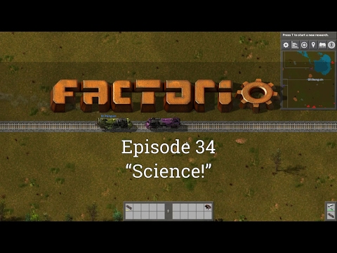 Factorio Episode 34: "Science!"