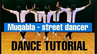 MUQABLA SONG  STREET DANCER  DANCE  TUTORIAL