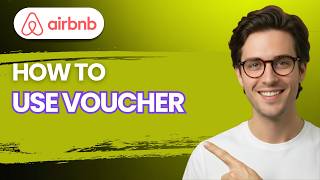 How to Use Airbnb Voucher [2026 Full Guide]