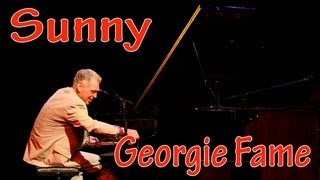 Sunny - Georgie Fame - Lyrics - THE BEST Song