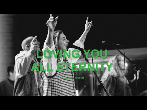 Loving You All Eternity ft. Adrianna Wieser