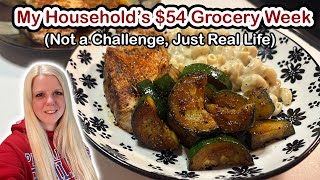 My Normal $54 Grocery Week & Dinners • Realistic Budget Cooking • Meal Ideas