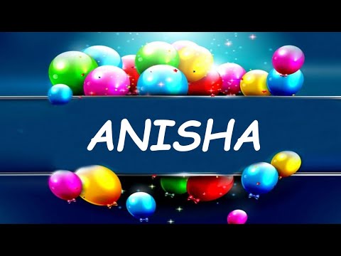 Happy Birthday to Anisha - Birthday Wish From Birthday Bash