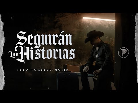 Tito Torbellino Jr - Seguirán Las Historias [Official Video]