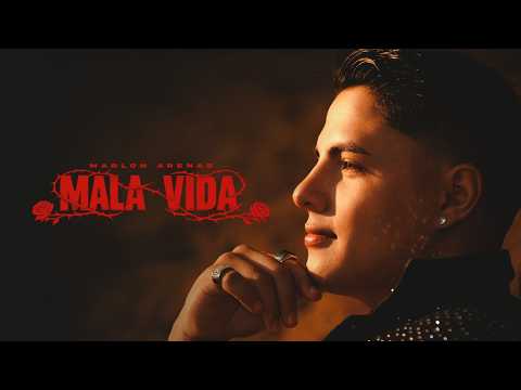 Marlon Arenas - Mala Vida Official Video