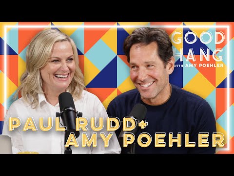 Paul Rudd | Good Hang with Amy Poehler