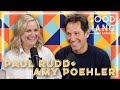 Paul Rudd Good Hang With Amy Poehler