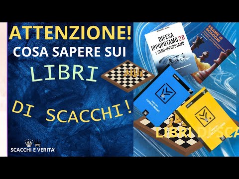 40) Quello che non sai sui libri di scacchi e sulle aperture!