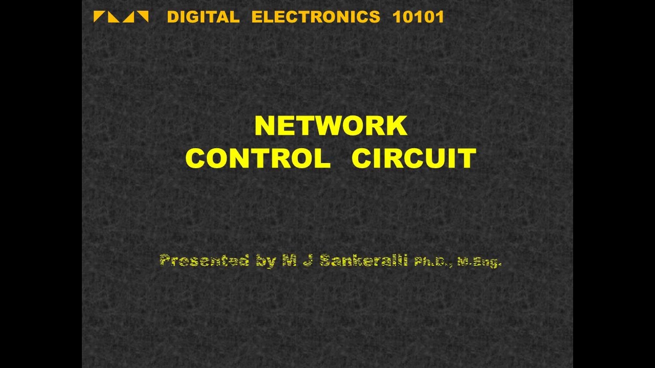 Digital Electronics 10101 - Network Control Circuit