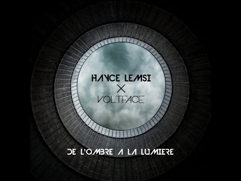 Hayce Lemsi feat Volts Face - De l'Ombre à la Lumière (Clip Officiel)