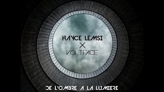 Hayce Lemsi feat Volts Face - De l'Ombre à la Lumière (Clip Officiel)