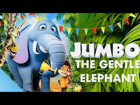 Sing Along with Jumbo! The Gentle Elephant Parade Song