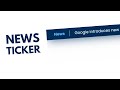 How To Design News Ticker For Your Website Using HTML, CSS & JavaScript