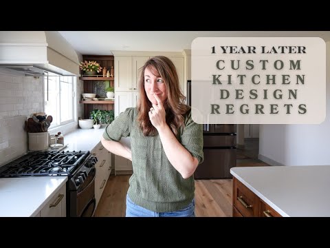 Don't Make These Mistakes. Kitchen Design Regrets: One Year Later!