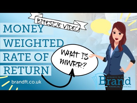 Money Weighted Rate of Return - How to calculate return on investment 22/23 - CII R02, J10, J12, AF4