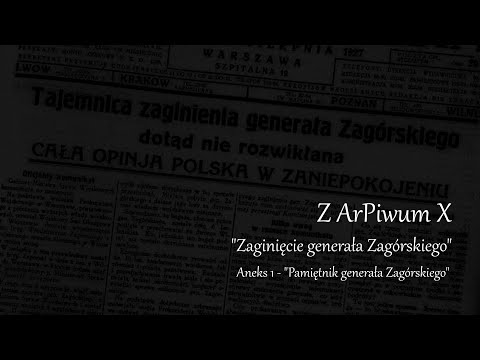 Z ArPiwum X - Zaginięcie generała Zagórskiego - aneks #1