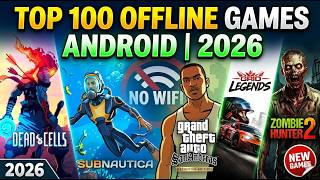 Top 100 Offline Games For Android 2026 HD || No Internet Needed