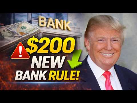 The $200 NEW Bank Rule That Will Change Banking Forever!