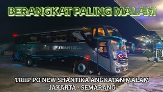 Download lagu Satu satunya Bus Berangkat Paling Malam ke Muria Raya !! Trip New Shantika Jakarta - Semarang mp3