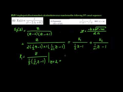 How to find the inverse z transform ? Signals and Systems class