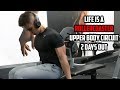 UPPER BODY CIRCUIT | LIFE IS A ROLLERCOASTER | 2 DAYS OUT!