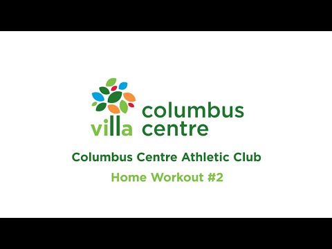 Columbus Centre Athletic Club - Home Workout #2