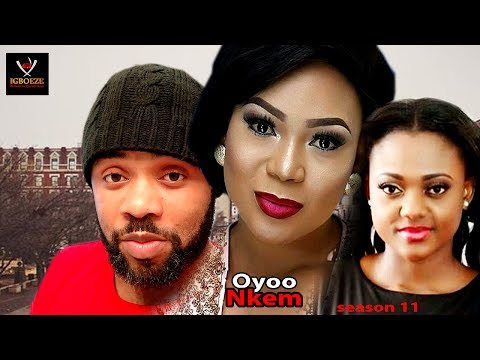 Oyoo Nkem Season 11 - Latest Nigeria Nollywood Igbo Movie