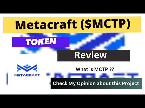 What is Metacraft (MCTP) Coin | Review About MCTP Token