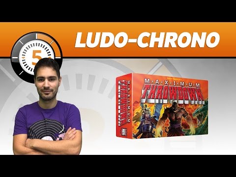 LudoChrono - Maximum Throwdown