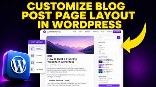 How to Edit & Customize the Blog Post Page Layout in WordPress (Updated)