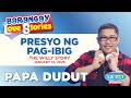PRESYO NG PAG IBIG WILLY Papa Dudut Barangay Love Stories