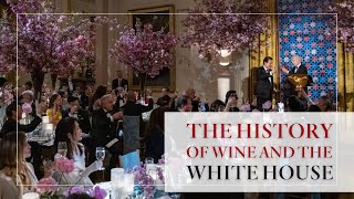The White House 1600 Sessions: The History of Wine and the White House