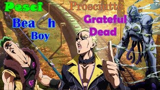 Prosciutto - The Grateful Dead &amp; Pesci - Beach Boy (JJBA Anime Musical Leitmotif)