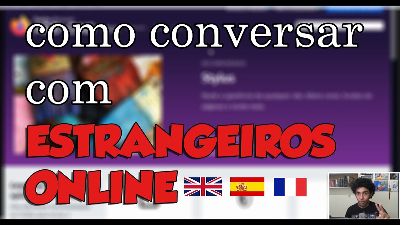 como CONVERSAR com ESTRANGEIROS ONLINE (SITES)