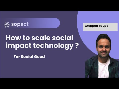 How to scale social impact technology for social good