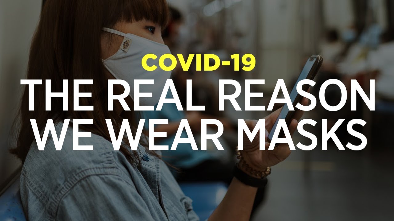 Doc Parsley, MD | COVID-19, The Real Reason Why We Wear Masks
