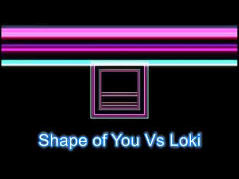 Ed Sheeran - Shape of you Vs KURA - Loki (Renomax & Rohit Mashup)