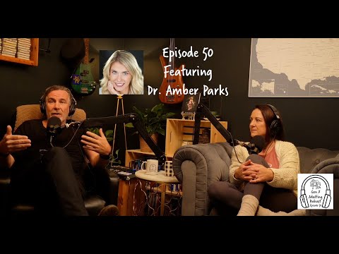 GenX Adulting Podcast - Episode 50 - The Millennials - Dr. Amber Parks - Stress and Burnout Coach