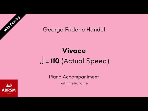 George Frideric Handel - Vivace 110 (Actual Speed) Piano Accompaniment with metronome