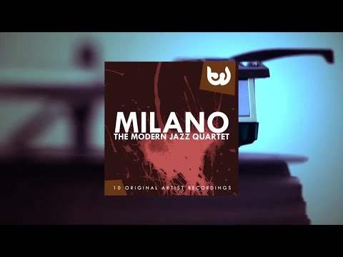 The Modern Jazz Quartet - Milano (Full Album)