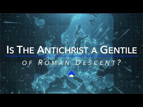 Is The Antichrist a Gentile of Roman Descent? -  Jacob Prasch