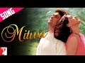 Mitwa Song Chandni Sridevi Rishi Kapoor Lata Mangeshkar Babla Mehta Shiv Hari Anand Bakshi