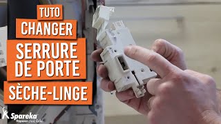 Comment changer la serrure de porte d\'un sèche linge