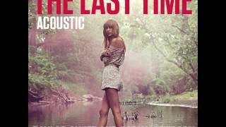 Taylor Swift and Gary Lightbody - The Last Time ( Acoustic Version)