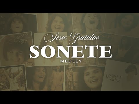 Joyce Carnassale e Sonete | Série Gratidão - MEDLEY