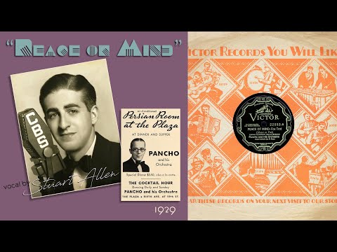 1929, Pancho And His Orch., Peace Of Mind, Stuart Allen vocal, Adolfo Roquellas Orch., HD 78rpm