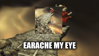 Korn - Earache My Eye (feat. Cheech Marin) [LYRICS VIDEO]